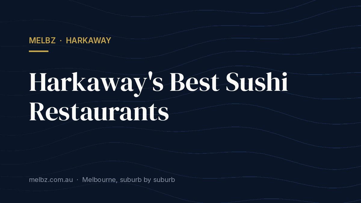 Title card: Harkaway's Best Sushi Restaurants