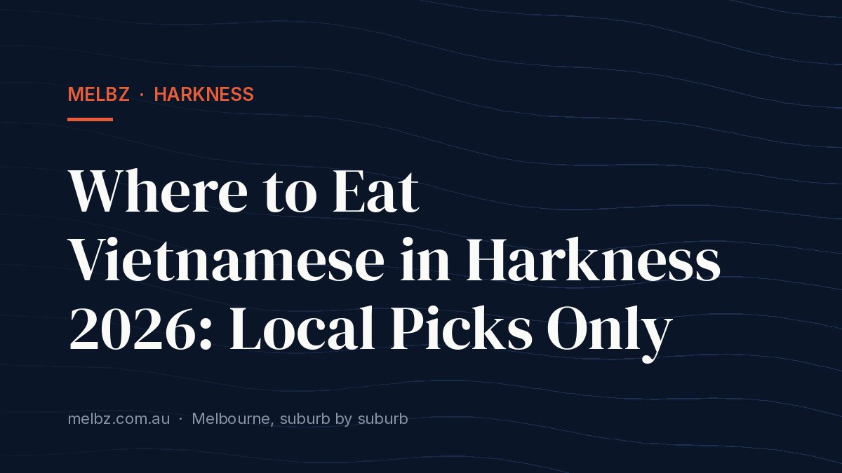Title card: Where to Eat Vietnamese in Harkness 2026: Local Picks Only