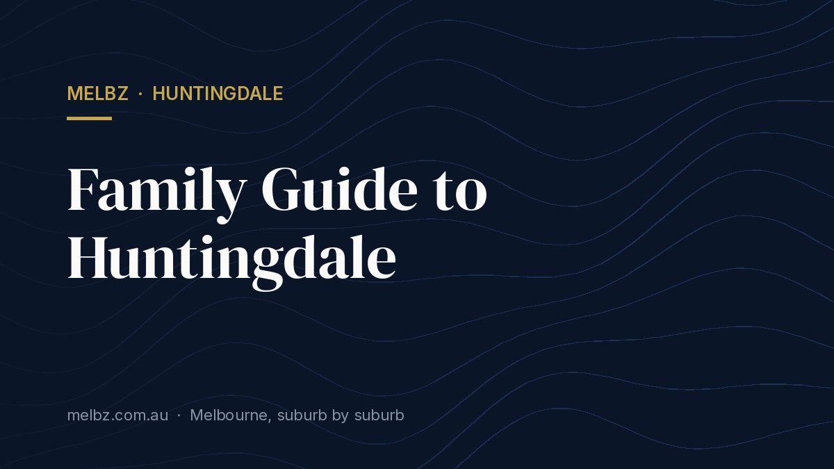 Title card: Family Guide to Huntingdale