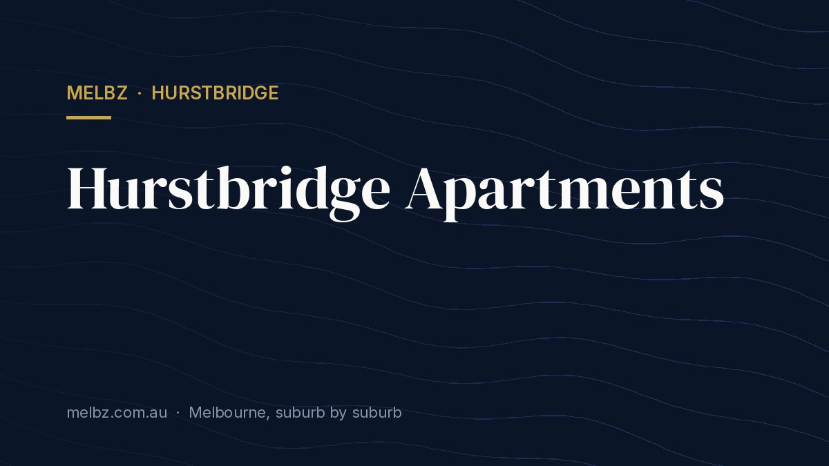 Title card: Hurstbridge Apartments