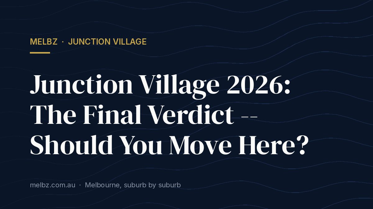Title card: Junction Village 2026: The Final Verdict -- Should You Move Here?