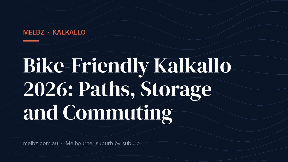 Title card: Bike-Friendly Kalkallo 2026: Paths, Storage and Commuting