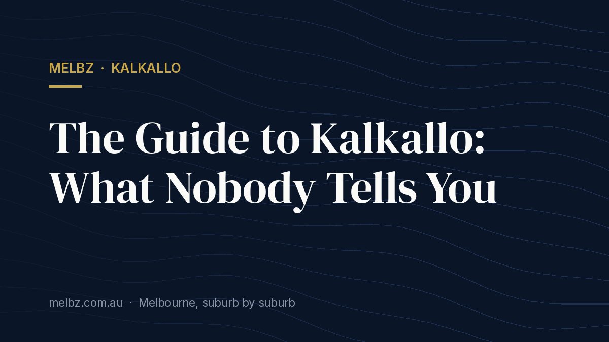 Title card: The Guide to Kalkallo: What Nobody Tells You