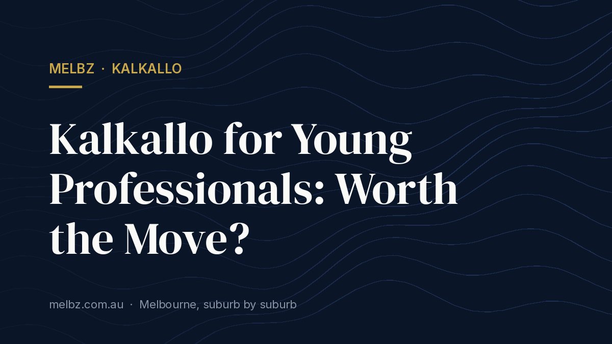 Title card: Kalkallo for Young Professionals: Worth the Move?