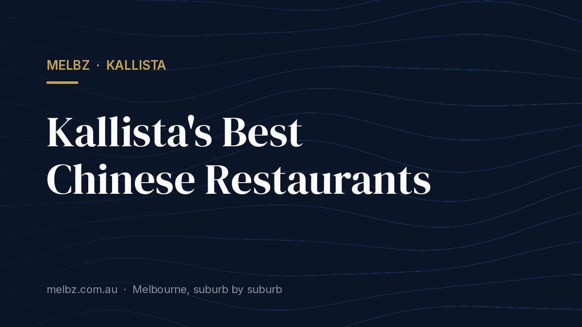 Title card: Kallista's Best Chinese Restaurants