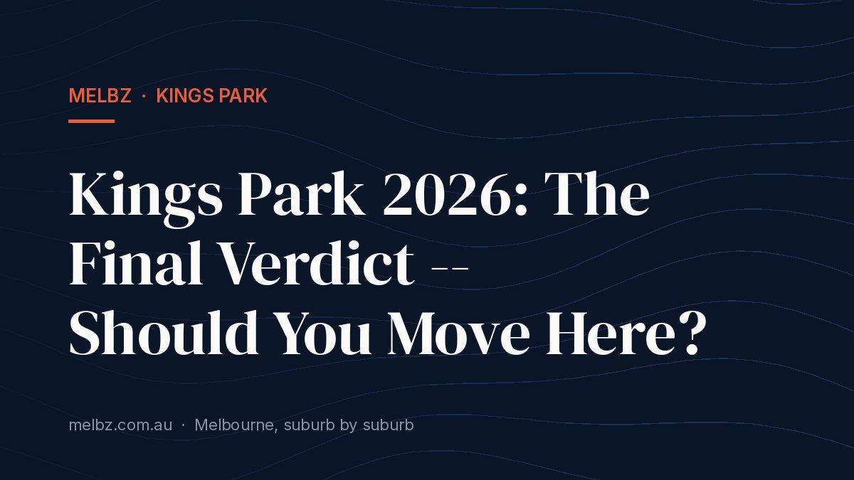 Title card: Kings Park 2026: The Final Verdict -- Should You Move Here?
