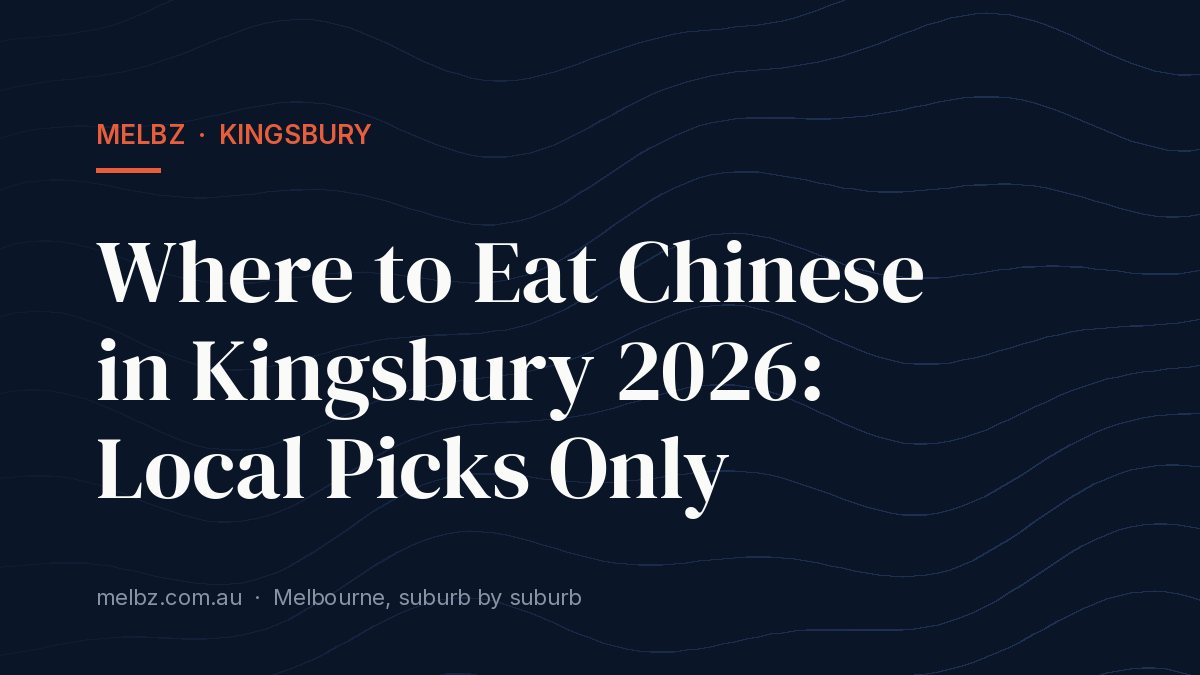 Where to Eat Chinese in Kingsbury 2026: Local Picks Only
