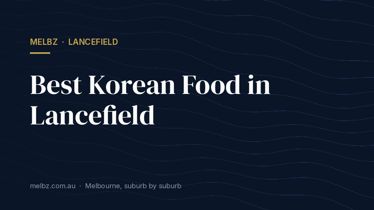 Title card: Best Korean Food in Lancefield
