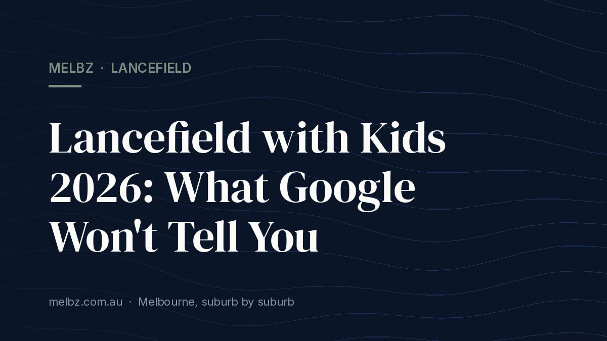 Lancefield with Kids 2026: What Google Won't Tell You