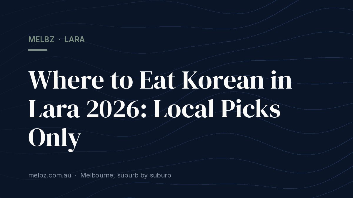 Title card: Where to Eat Korean in Lara 2026: Local Picks Only