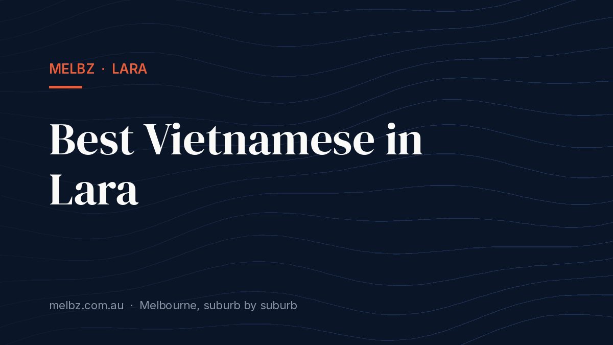 Title card: Best Vietnamese in Lara