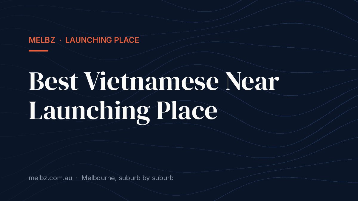 Title card: Best Vietnamese Near Launching Place