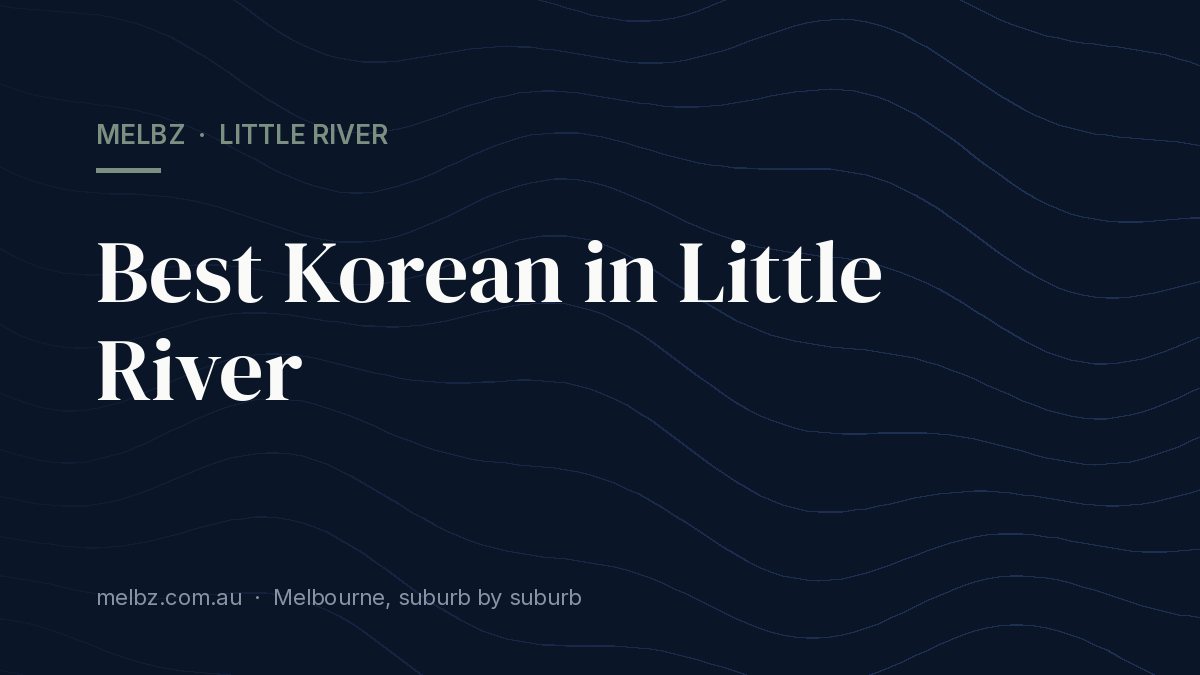 Title card: Best Korean in Little River