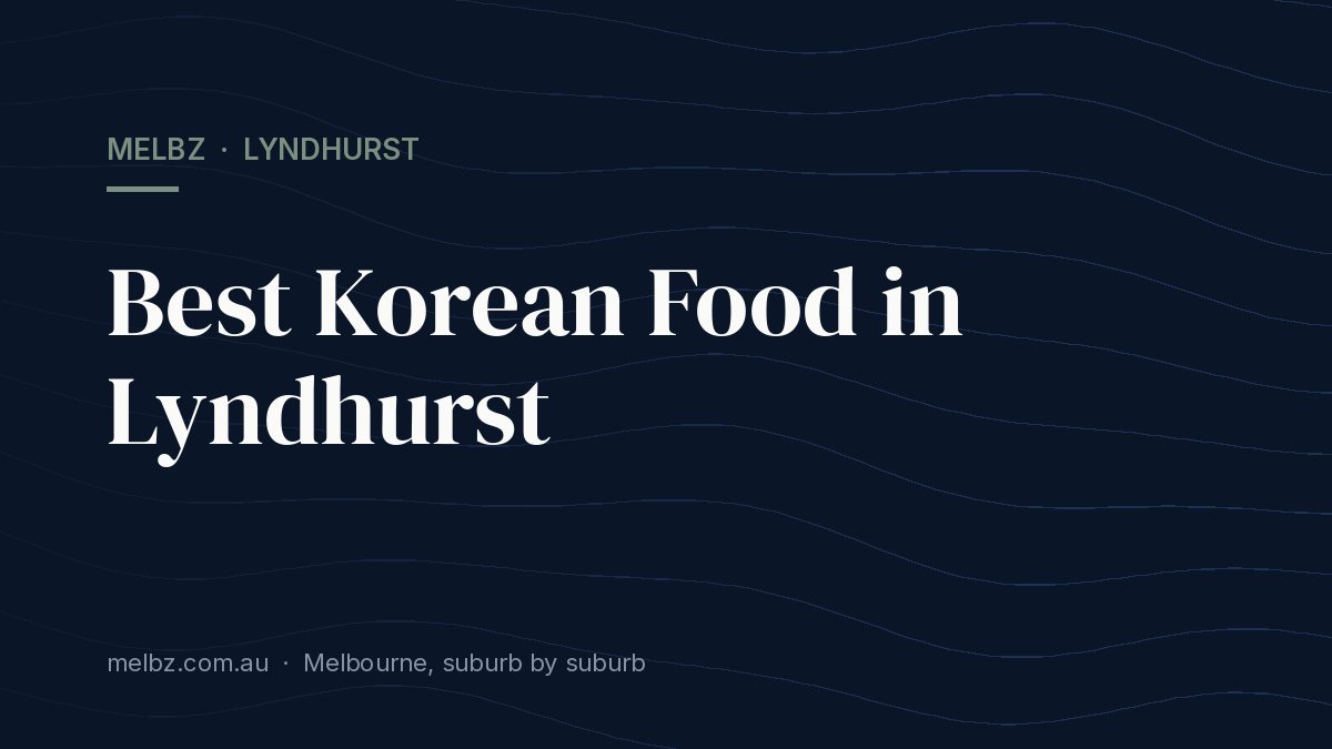 Title card: Best Korean Food in Lyndhurst