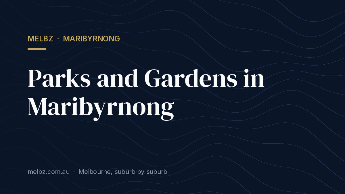 Title card: Parks and Gardens in Maribyrnong