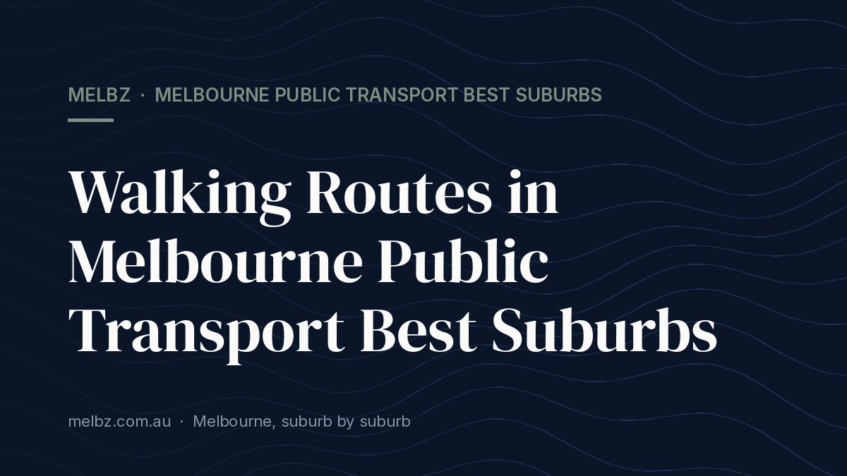 Best Bars in Melbourne Public Transport Best Suburbs