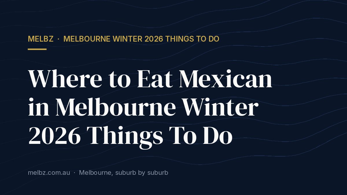 Apartment Living in Melbourne Winter 2026 Things To Do