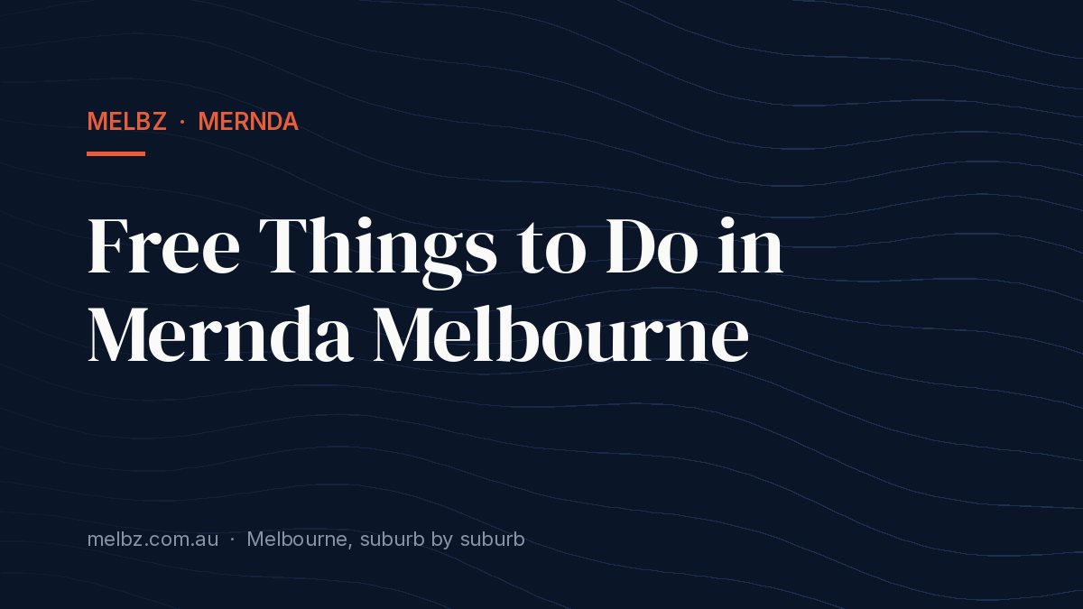 Title card: Free Things to Do in Mernda Melbourne