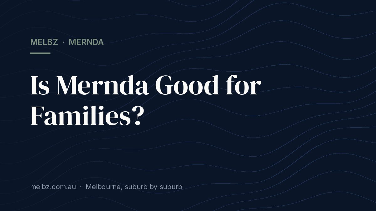 Title card: Is Mernda Good for Families?