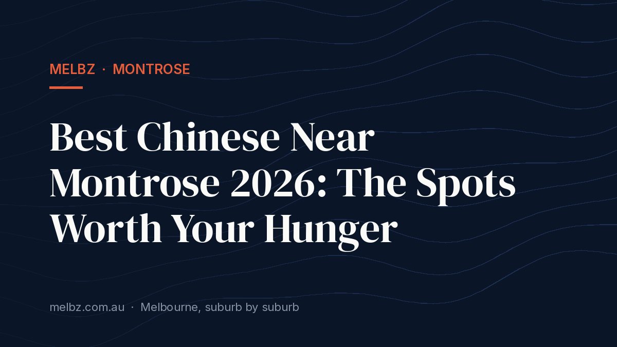 Title card: Best Chinese Near Montrose 2026: The Spots Worth Your Hunger