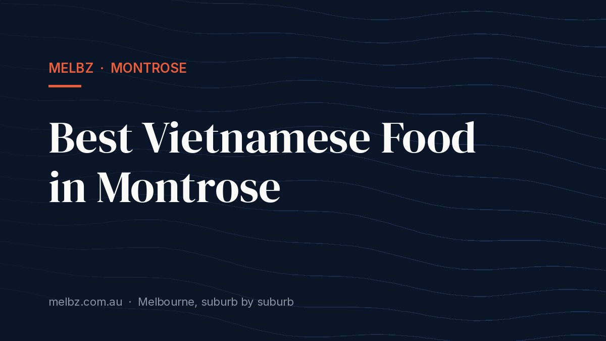 Title card: Best Vietnamese Food in Montrose