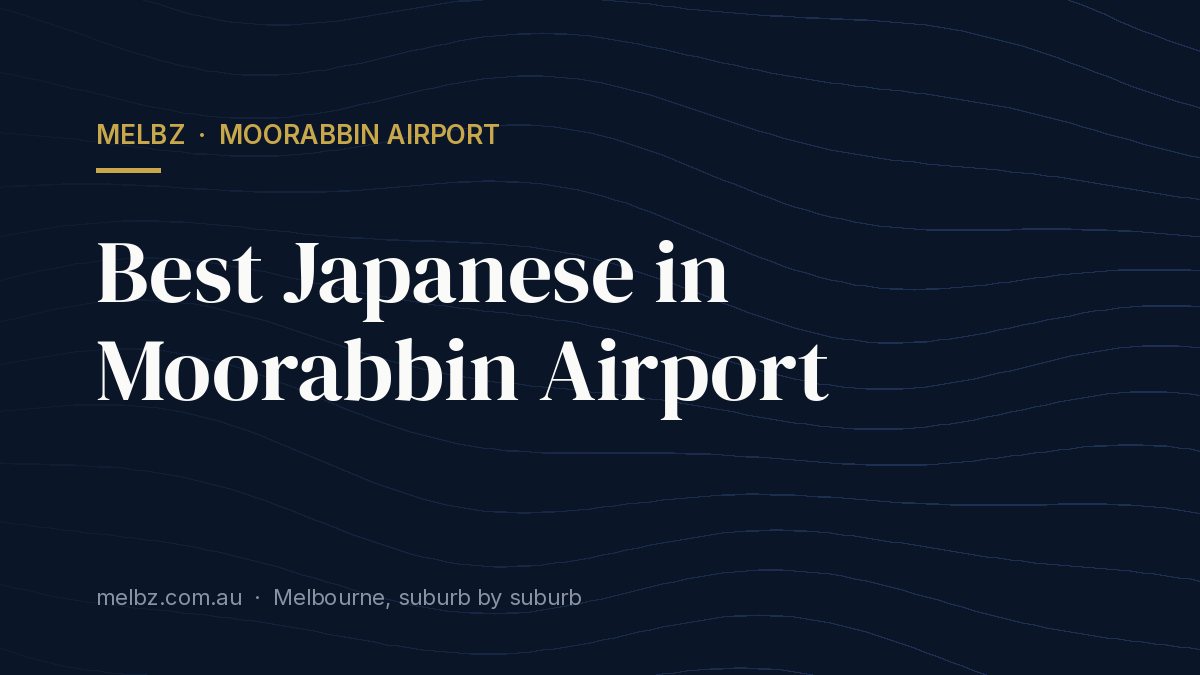 Title card: Best Japanese in Moorabbin Airport
