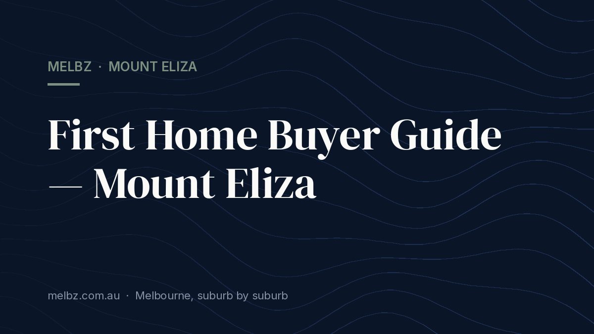 Title card: First Home Buyer Guide — Mount Eliza