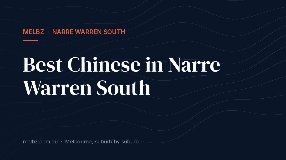 Title card: Best Chinese in Narre Warren South