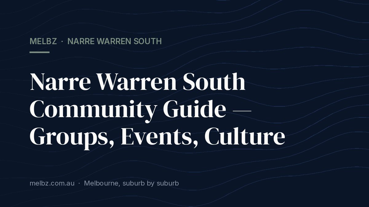 Title card: Narre Warren South Community Guide — Groups, Events, Culture