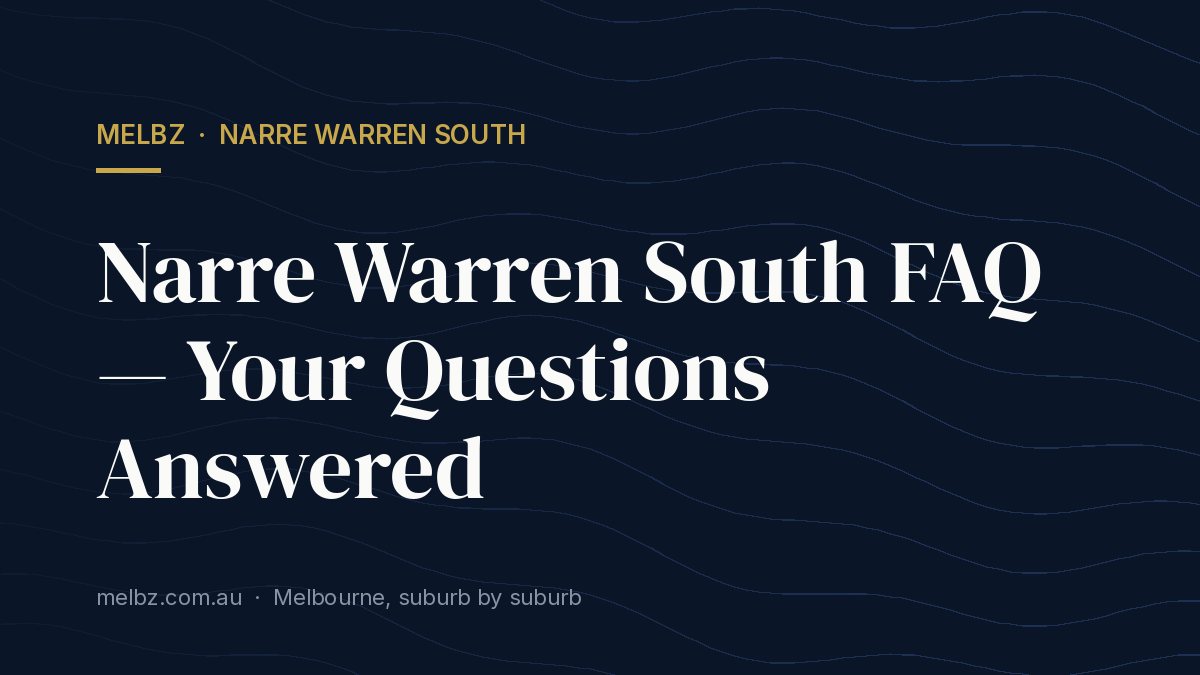 Title card: Narre Warren South FAQ — Your Questions Answered