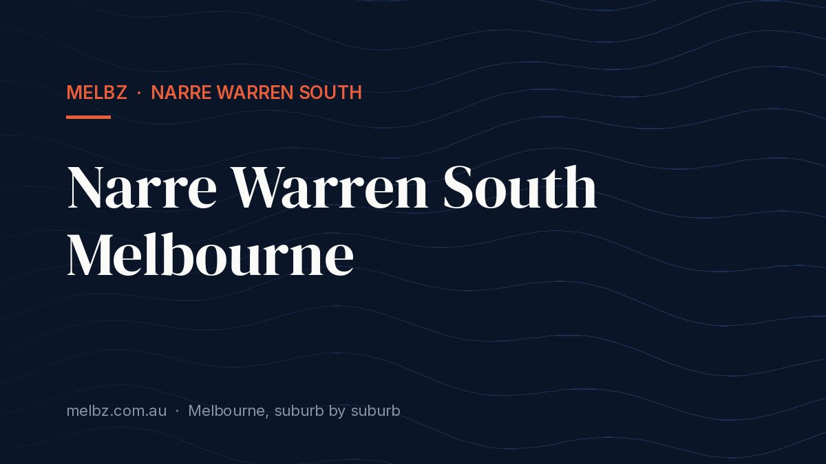 Title card: Narre Warren South Melbourne