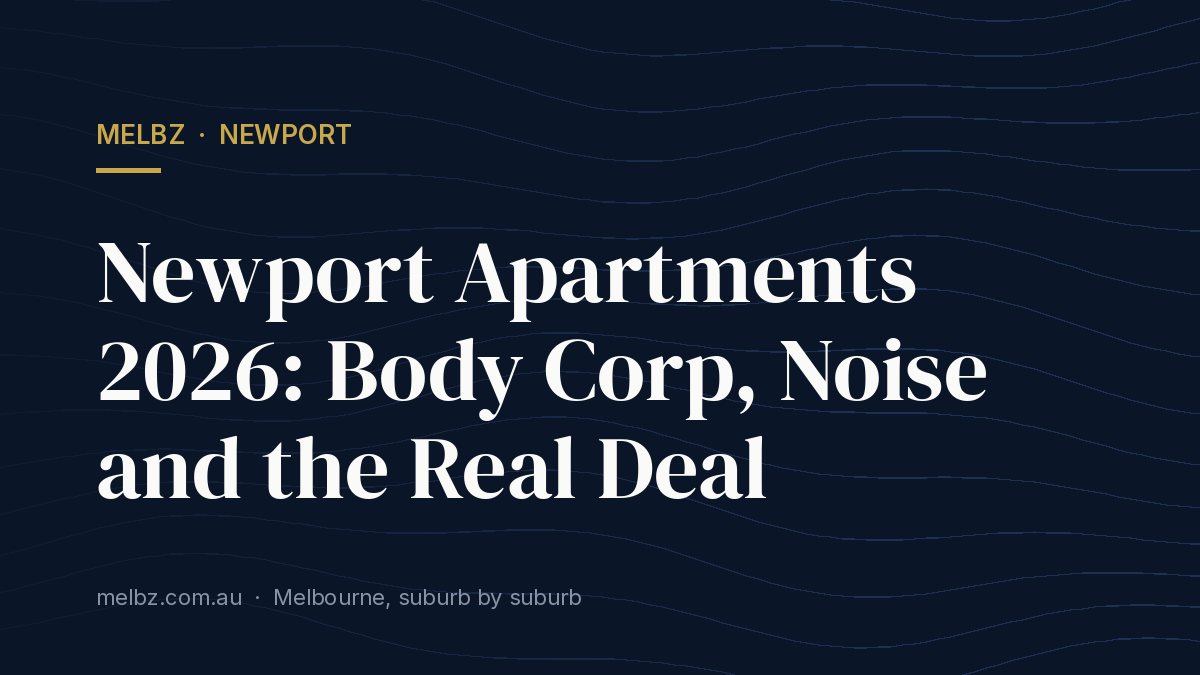 Title card: Newport Apartments 2026: Body Corp, Noise and the Real Deal