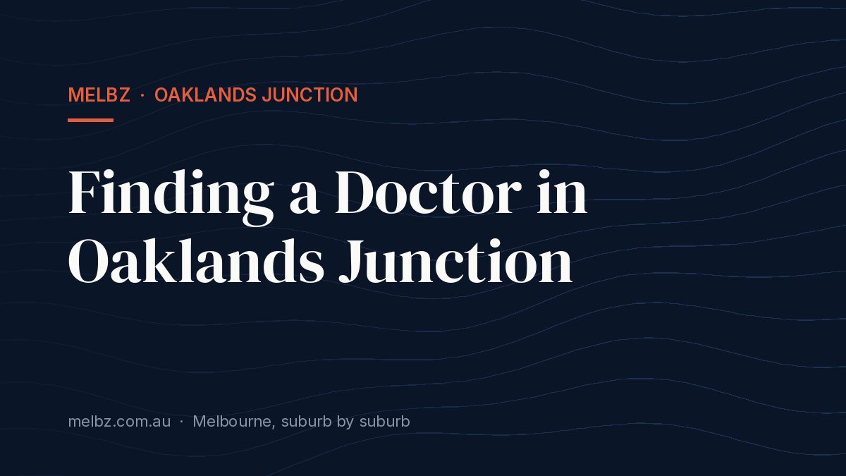 Title card: Finding a Doctor in Oaklands Junction