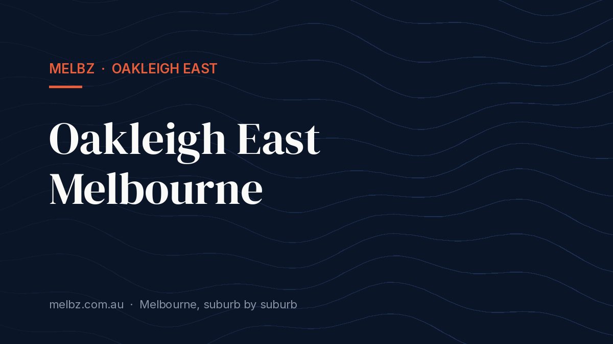 Title card: Oakleigh East Melbourne