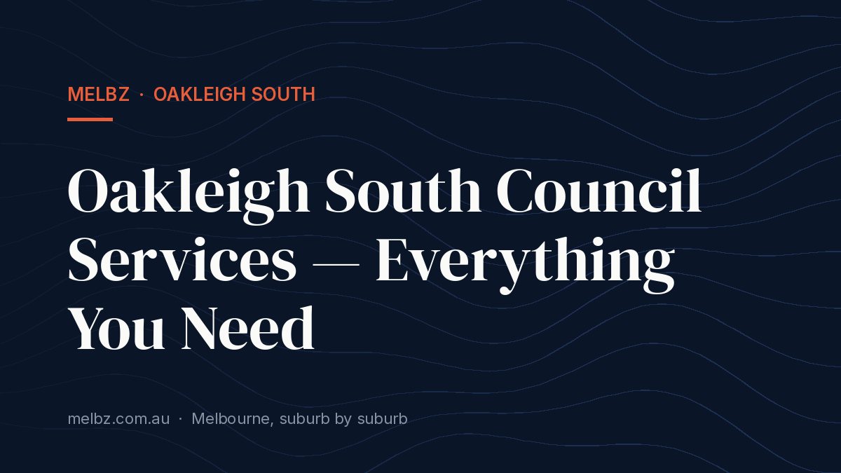 Title card: Oakleigh South Council Services — Everything You Need