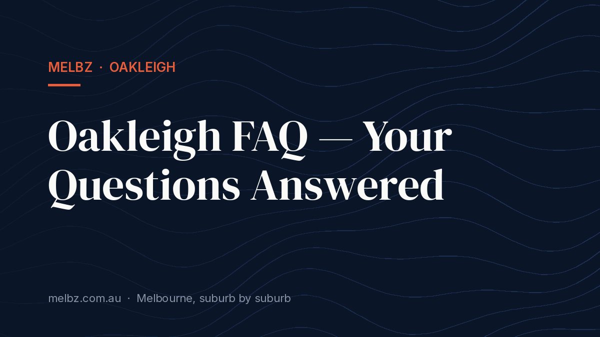 Title card: Oakleigh FAQ — Your Questions Answered
