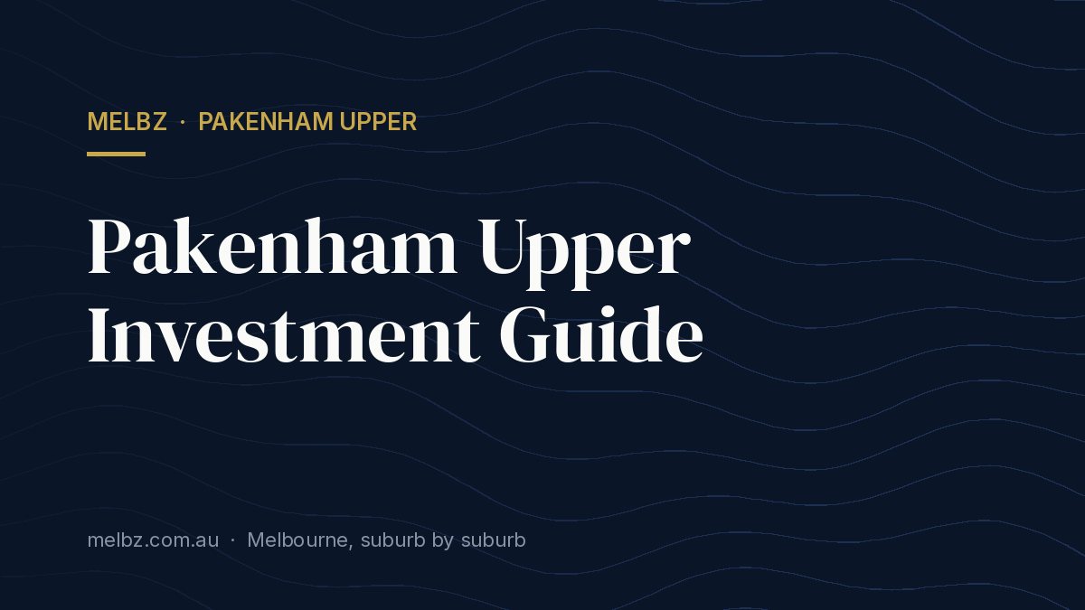 Title card: Pakenham Upper Investment Guide
