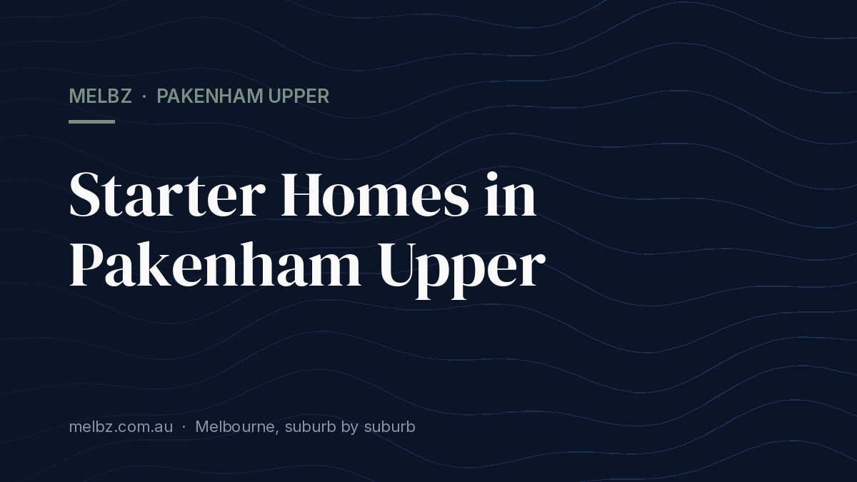 Title card: Starter Homes in Pakenham Upper
