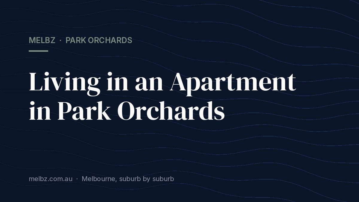 Title card: Living in an Apartment in Park Orchards