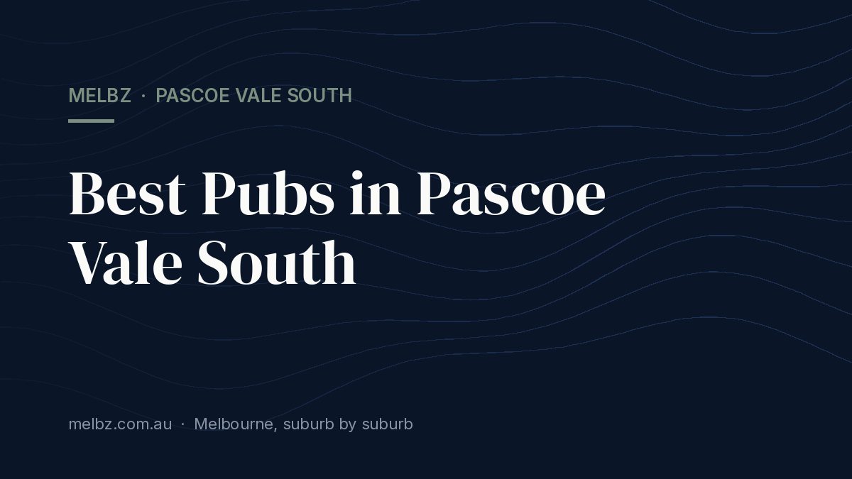 Title card: Best Pubs in Pascoe Vale South