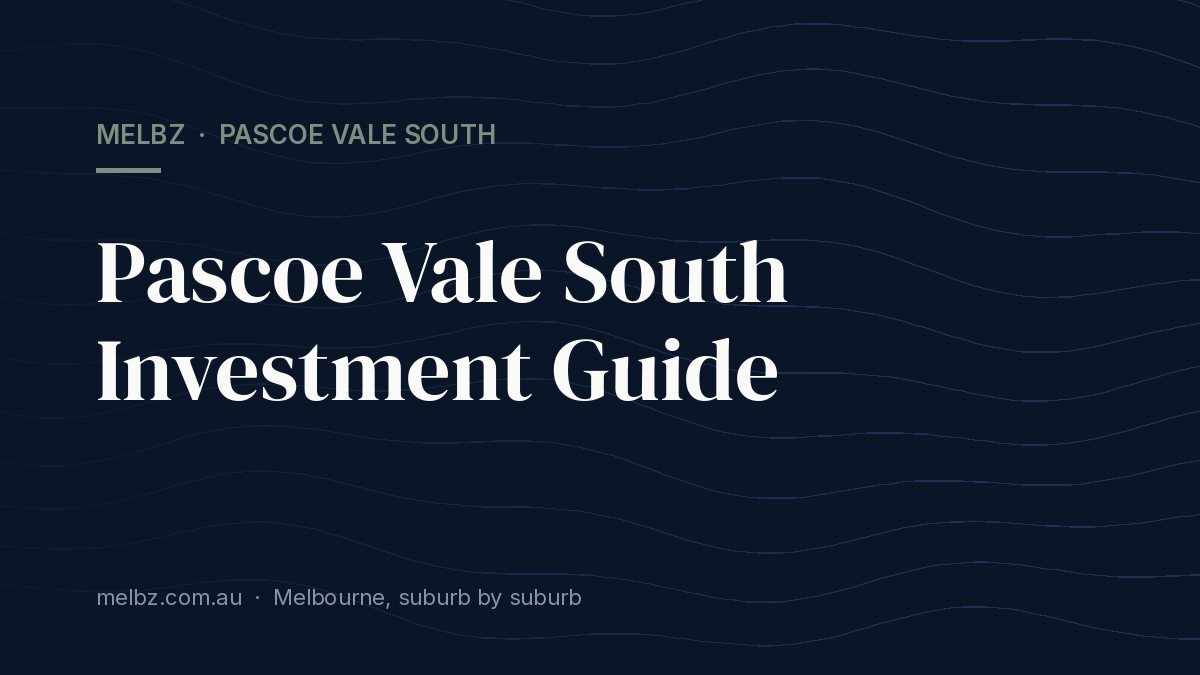 Title card: Pascoe Vale South Investment Guide