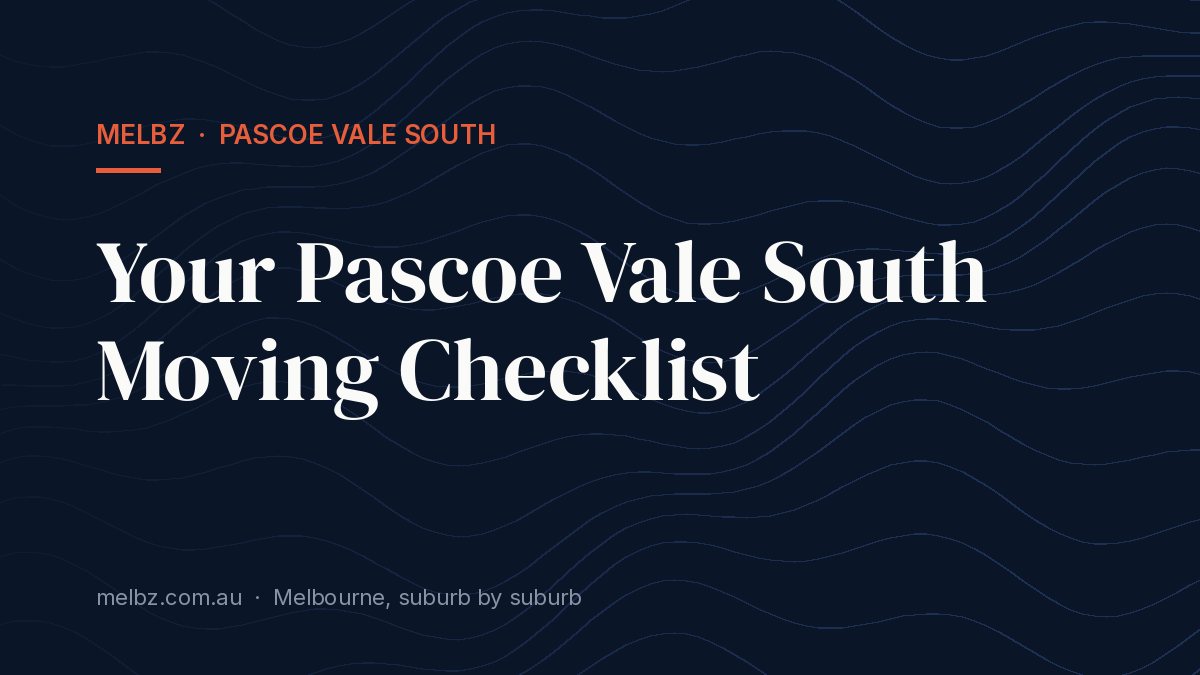 Title card: Your Pascoe Vale South Moving Checklist