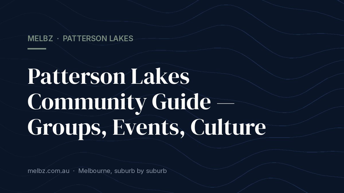 Title card: Patterson Lakes Community Guide — Groups, Events, Culture
