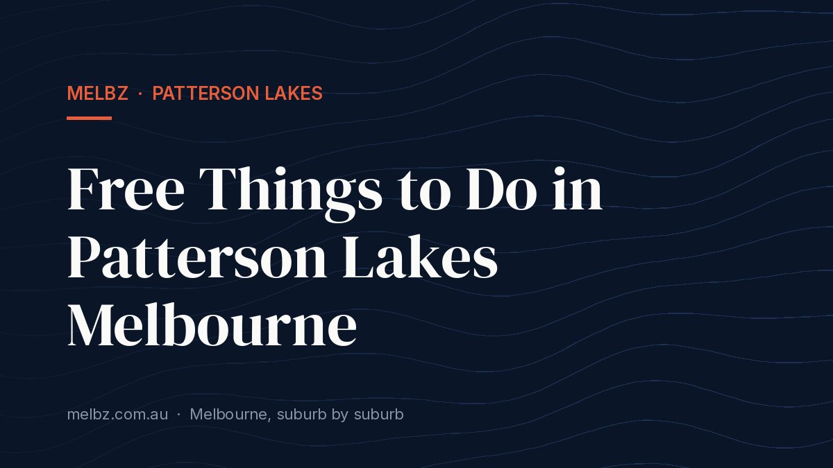 Title card: Free Things to Do in Patterson Lakes Melbourne