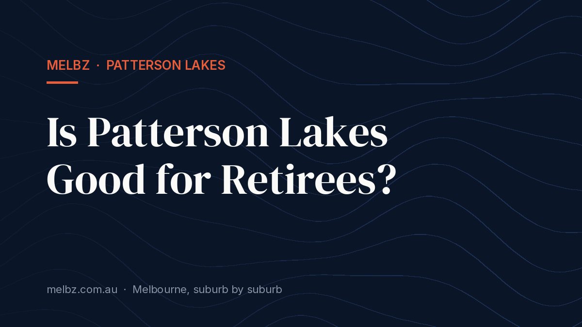Title card: Is Patterson Lakes Good for Retirees?