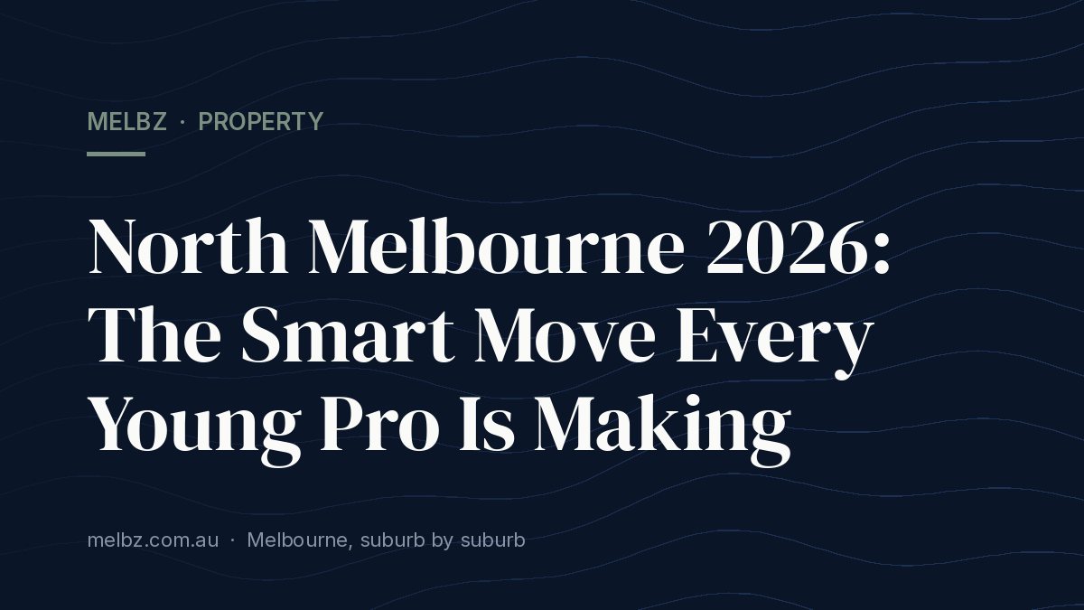 Title card: North Melbourne 2026: The Smart Move Every Young Pro Is Making