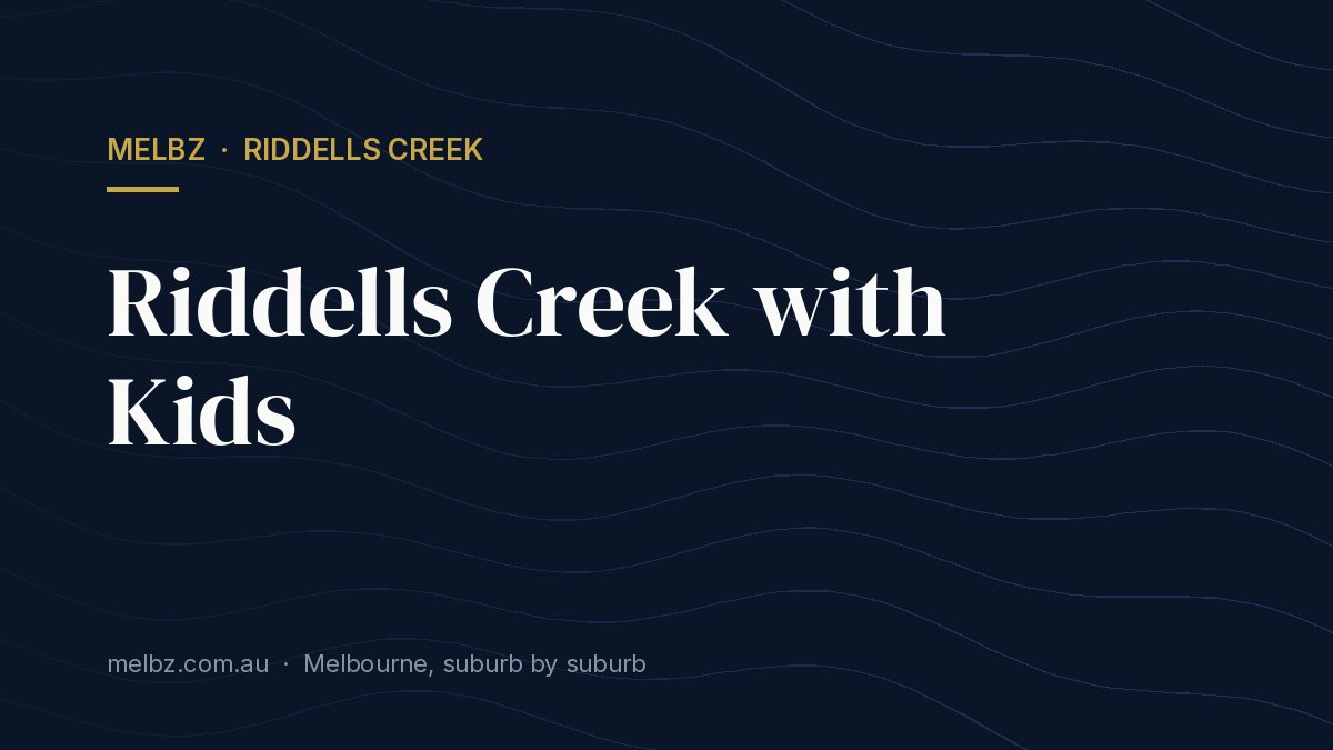 Riddells Creek with Kids