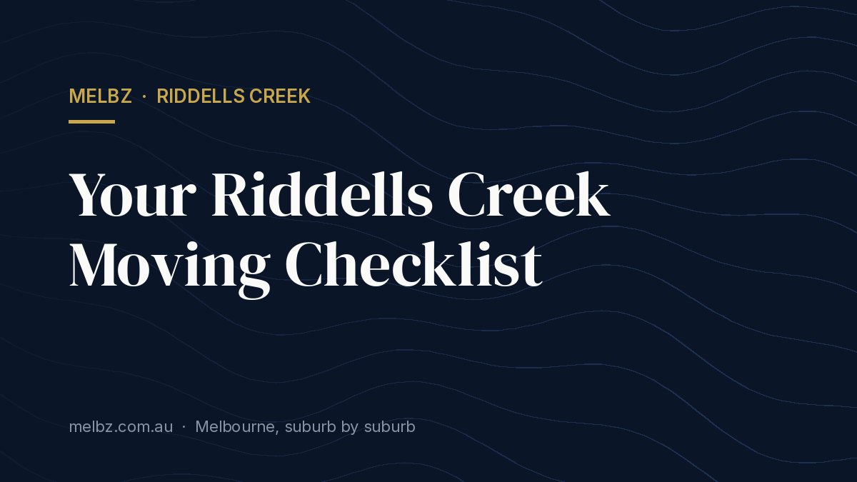 Title card: Your Riddells Creek Moving Checklist
