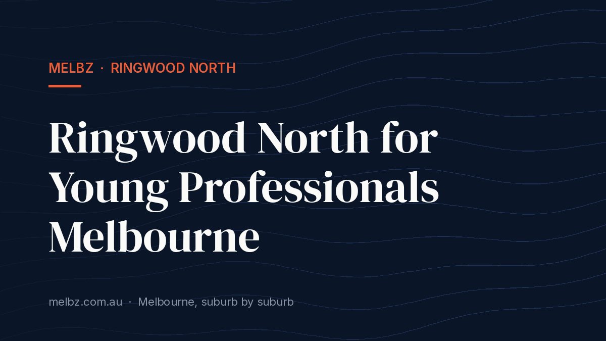 Title card: Ringwood North for Young Professionals Melbourne