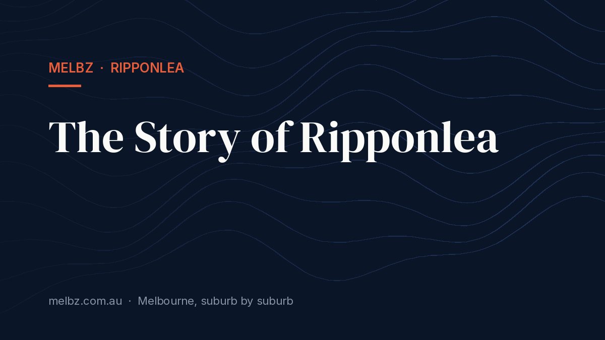 Title card: The Story of Ripponlea